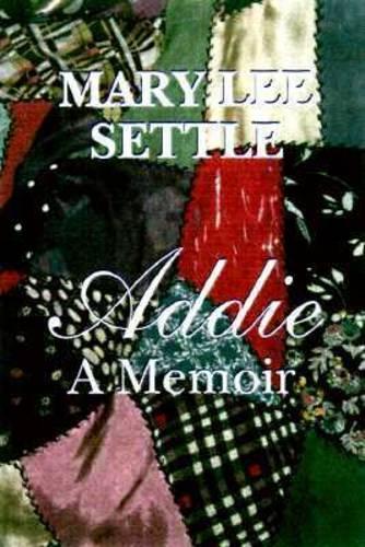 Бумажная книга «Addie: A Memoir», автор Мэри Ли Сеттл - фото №1
