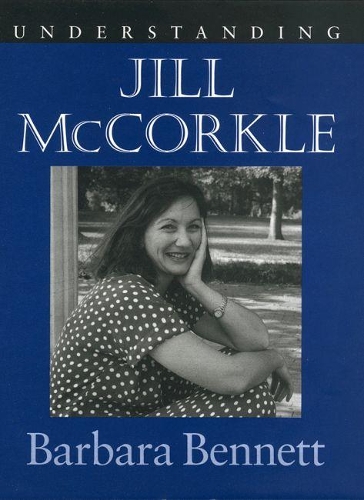 Паперова книга «Understanding Jill McCorkle», автор Барбара Беннетт - фото №1