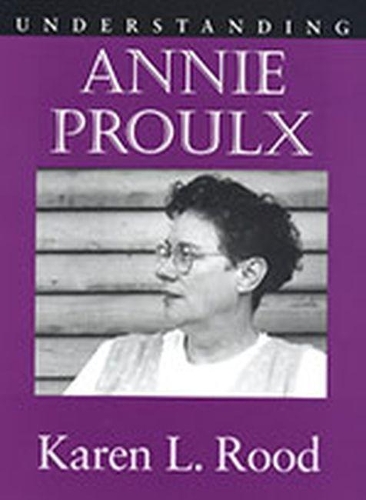 Бумажная книга «Understanding Annie Proulx», автор Карен Л. Руд - фото №1