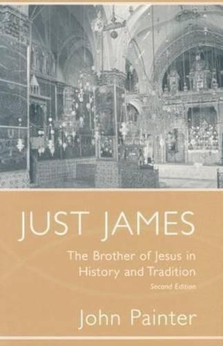 Бумажная книга «Just James: The Brother of Jesus in History and Tradition», автор Джон Пейнтер - фото №1