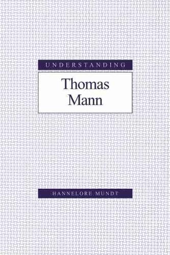 Бумажная книга «Understanding Thomas Mann», автор Ханнелоре Мундт - фото №1