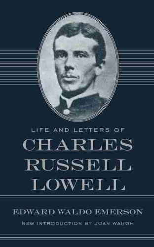 Бумажная книга «Life and Letters of Charles Russell Lowell», автор Чарльз Рассел Лоуэлл - фото №1