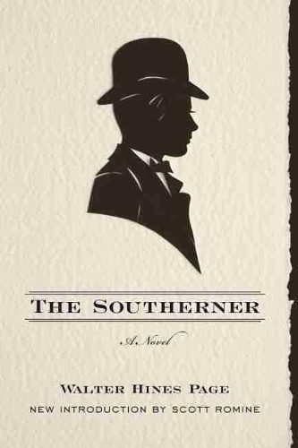 Бумажная книга «The Southerner: A Novel», автор Уолтер Хайнс Пейдж - фото №1