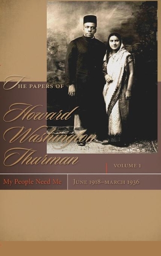 Бумажная книга «The Papers of Howard Washington Thurman v. 1; My People Need Me, June 1918 - March 1936», автор Говард Турман - фото №1
