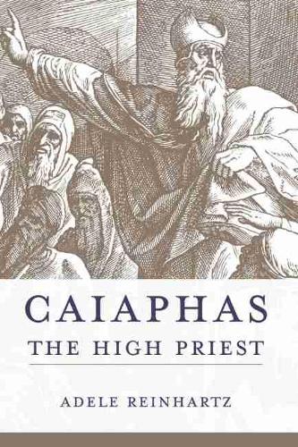Паперова книга «Caiaphas the High Priest», автор Адель Рейнхарц - фото №1