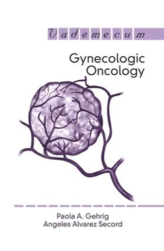 Бумажная книга «Gynecologic Oncology», автор Паола А. Гериг - фото №1