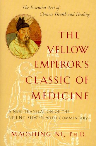 Paper book «The Yellow Emperor's Classic of Medicine: A New Translation of the Neijing Suwen with Commentary», author Maoshing Ni - фото №1