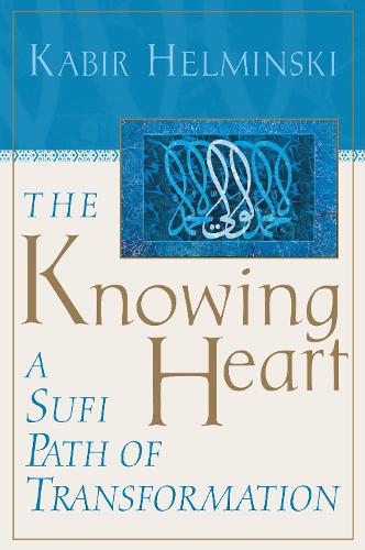 [object Object] «The Knowing Heart: A Sufi Path of Transformation», автор Кабир Хелмински - фото №1