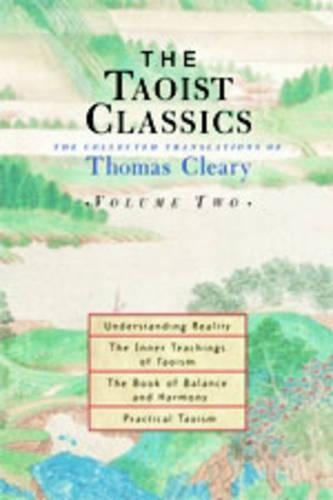 Бумажная книга «The Taoist Classics, Volume Two: The Collected Translations of Thomas Cleary», автор Томас Клири - фото №1