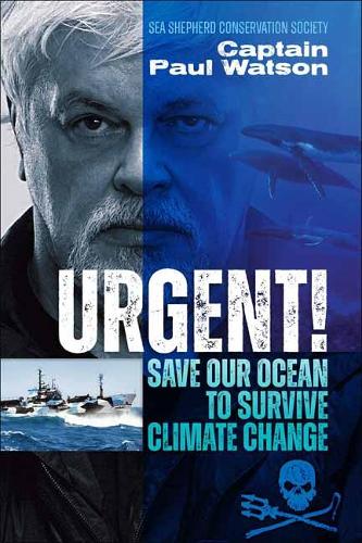 Паперова книга «Urgent!: Save the Ocean to Survive Climate Change», автор Пол Уотсон - фото №1