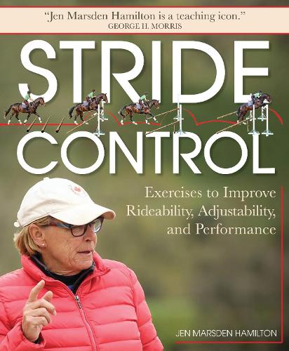 Бумажная книга «Stride Control: Exercises to Improve Rideability, Adjustability and Performance», автор Джен Марсден Гамильтон - фото №1