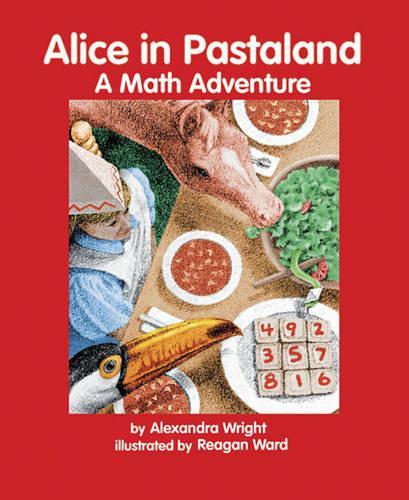 Бумажная книга «Alice in Pastaland: A Math Adventure», автор Александра Райт - фото №1