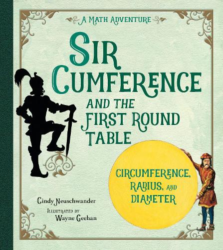 Бумажная книга «Sir Cumference and the First Round Table», автор Синди Нойшвандер - фото №1