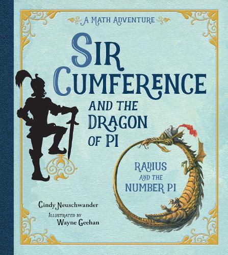 Бумажная книга «Sir Cumference and the Dragon of Pi», автор Синди Нойшвандер - фото №1