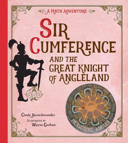 Бумажная книга «Sir Cumference and the Great Knight of Angleland», автор Синди Нойшвандер - фото №1