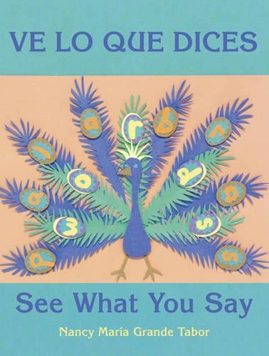 Паперова книга «Ve lo que dices / See What You Say», автор Ненсі Марія Гранде Табор - фото №1