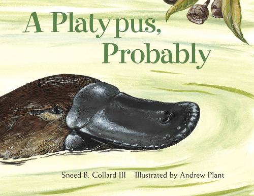 Бумажная книга «A Platypus, Probably», автор Снид Б. Коллард - фото №1