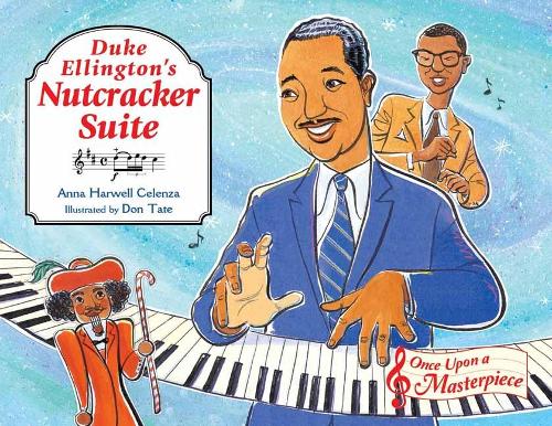 Бумажная книга «Duke Ellington's Nutcracker Suite», авторов Анна Харвелл Селенца, Дон Тейт - фото №1