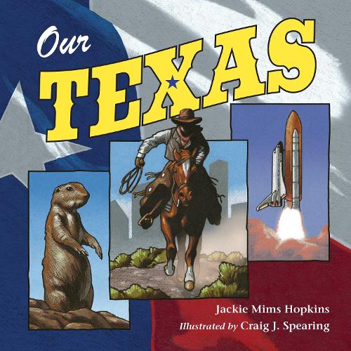 Бумажная книга «Our Texas», автор Джеки Мимс Хопкинс - фото №1