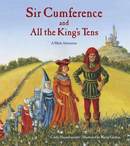 Бумажная книга «Sir Cumference and All the King's Tens», автор Синди Нойшвандер - фото №1