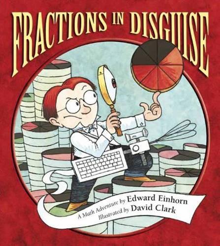 Бумажная книга «Fractions in Disguise: A Math Adventure», автор Эдвард Айнхорн - фото №1