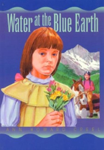 Бумажная книга «Water at the Blue Earth», автор Энн Ховард Крил - фото №1
