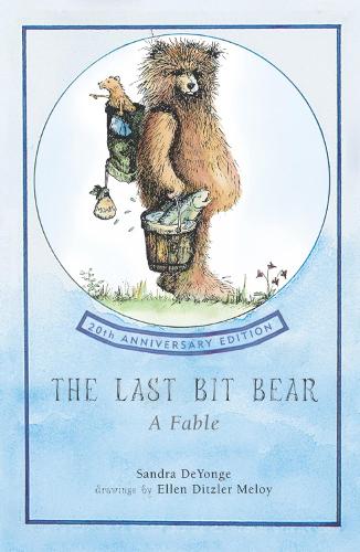 Бумажная книга «The Last Bit Bear: A Fable», автор Сандра Чисхолм де Йонг - фото №1