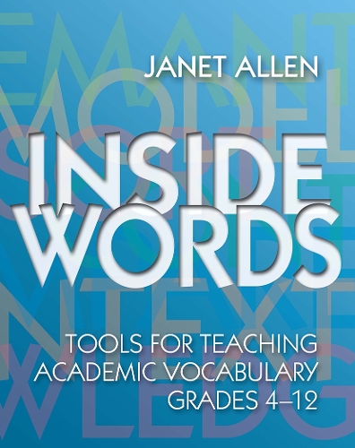 Паперова книга «Inside Words: Tools for Teaching Academic Vocabulary, Grades 4-12», автор Джанет Аллен - фото №1