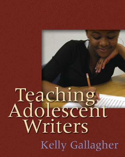 Паперова книга «Teaching Adolescent Writers», автор Келлі Галлахер - фото №1