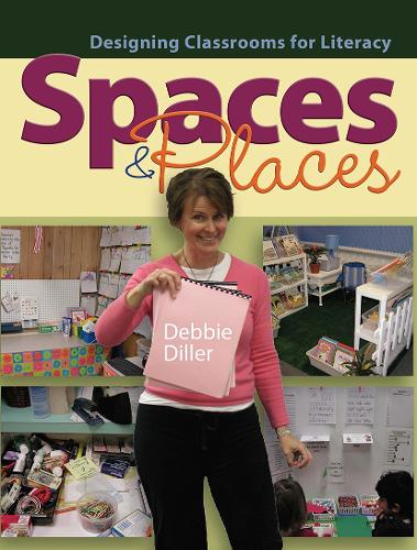 Бумажная книга «Spaces & Places: Designing Classrooms for Literacy», автор Дебби Диллер - фото №1