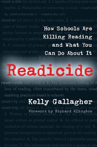 Паперова книга «Readicide: How Schools Are Killing Reading and What You Can Do About It», автор Келлі Галлахер - фото №1