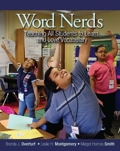 Паперова книга «Word Nerds: Teaching All Students to Learn and Love Vocabulary», авторів Бренда Л. Овертурф, Леслі Монтгомері, Марго Холмс Сміт - фото №1