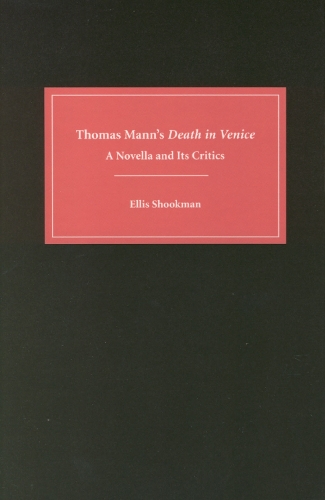 Бумажная книга «Thomas Mann's Death in Venice: A Novella and Its Critics», автор Эллис Шукман - фото №1