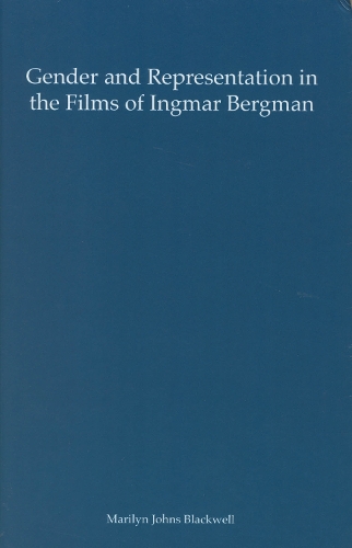 Бумажная книга «Gender and Representation in the Films of Ingmar Bergman», автор Мэрилин Джонс Блэквелл - фото №1
