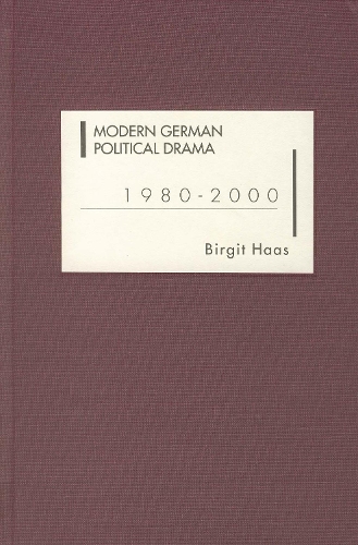 Бумажная книга «Modern German Political Drama 1980-2000», автор Биргит Хаас - фото №1