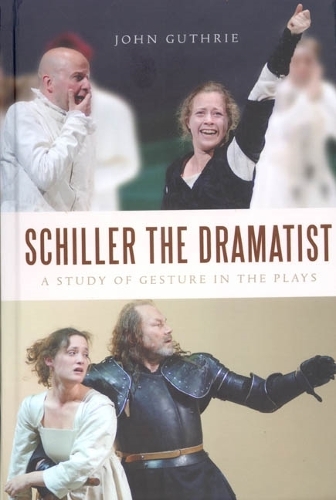 Бумажная книга «Schiller the Dramatist: A Study of Gesture in the Plays», автор Джон Гатри - фото №1