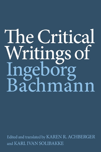 Бумажная книга «The Critical Writings of Ingeborg Bachmann» - фото №1