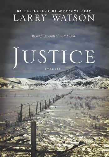Бумажная книга «Justice: Stories», автор Ларри Уотсон - фото №1