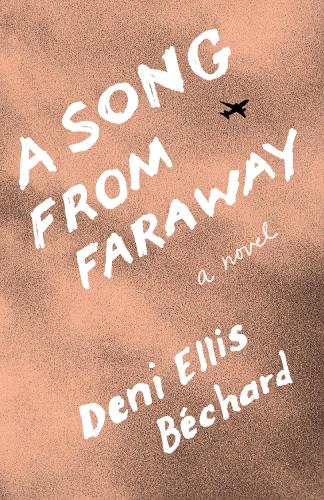 Паперова книга «A Song from Faraway: A Novel», автор Дені Елліс Бчард - фото №1