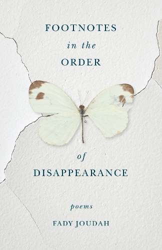 Бумажная книга «Footnotes in the Order of Disappearance: Poems», автор Фади Джуда - фото №1