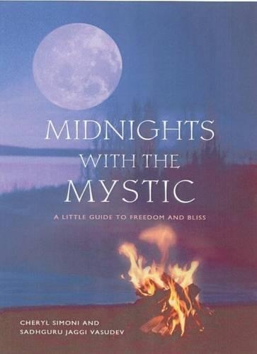 Паперова книга «Midnights with the Mystic: A Little Guide to Freedom and Bliss», автор Садгуру Джаґґі Васудев - фото №1