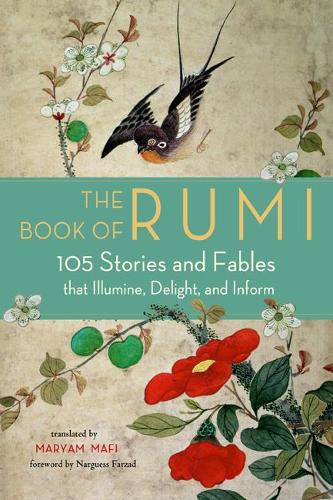 Бумажная книга «The Book of Rumi: 105 Stories and Fables that Illumine, Delight, and Inform», автор Руми - фото №1