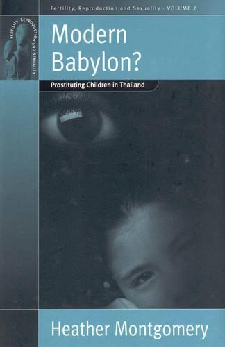 Паперова книга «Modern Babylon?: Prostituting Children in Thailand», автор Хізер Монтгомері - фото №1