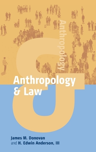 Паперова книга «Anthropology and Law», авторів Г. Едвін Андерсон III, Джеймс М. Донован - фото №1