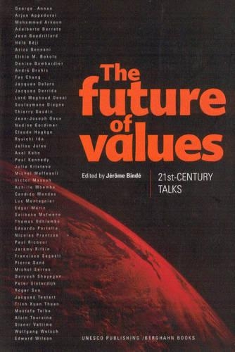 Бумажная книга «The Future of Values: 21st-Century Talks», автор Жером Бинде - фото №1