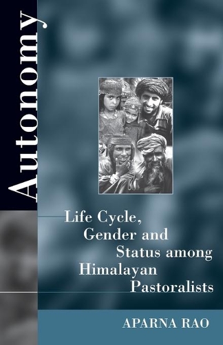 Бумажная книга «Autonomy: Life Cycle, Gender, and Status among Himalayan Pastoralists», автор Апарна Рао - фото №1