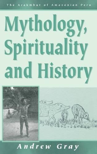 Паперова книга «Mythology, Spirituality, and History», автор Ендрю Грей - фото №1
