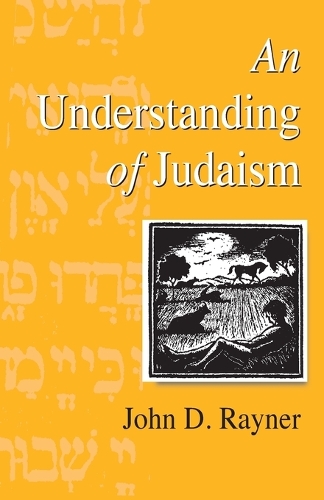 Паперова книга «An Understanding of Judaism», автор Джон Д. Рейнер - фото №1