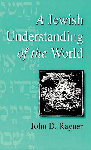 Паперова книга «A Jewish Understanding of the World», автор Джон Д. Рейнер - фото №1