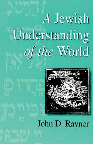 Паперова книга «A Jewish Understanding of the World», автор Джон Д. Рейнер - фото №1